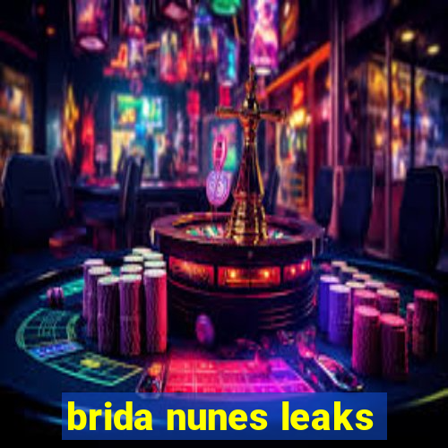 brida nunes leaks